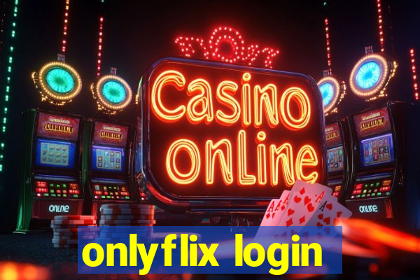 onlyflix login